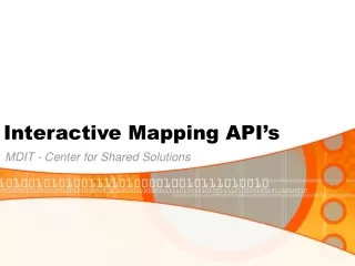 Interactive Mapping API’s