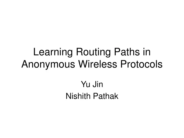learning routing paths in anonymous wireless protocols