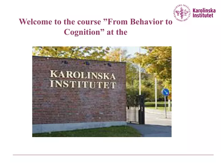 welcome to the course from behavior to cognition