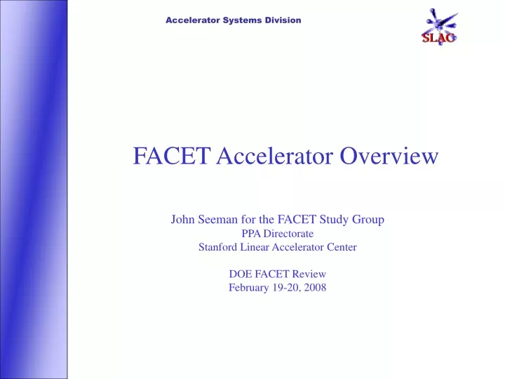 facet accelerator overview