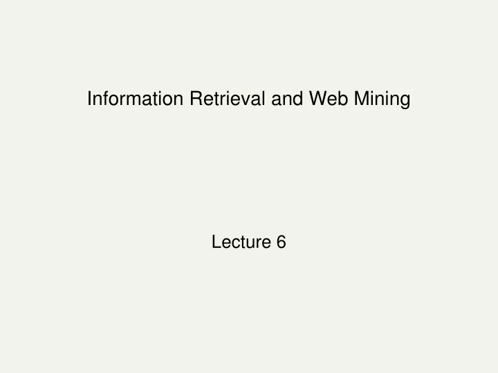 information retrieval and web mining