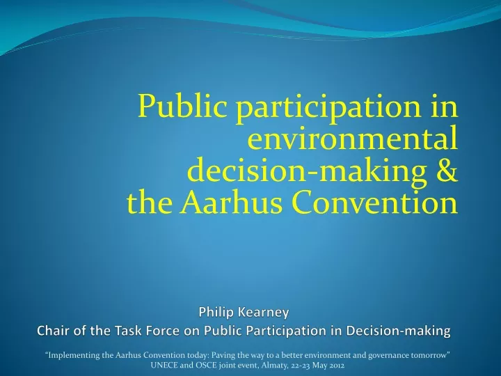 philip kearney chair of the task force on public participation in decision making