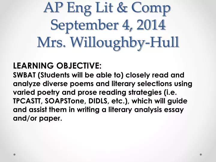 ap eng lit comp september 4 2014 mrs willoughby hull