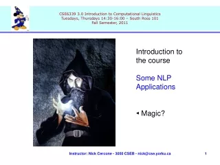 Introduction to the course Some NLP Applications ? Magic?