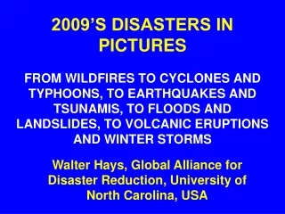 2009’S DISASTERS IN PICTURES