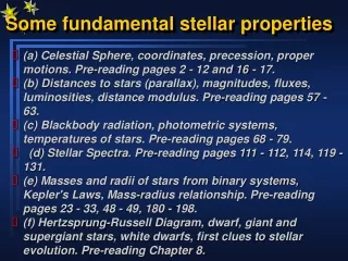 Some fundamental stellar properties