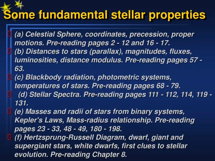 some fundamental stellar properties