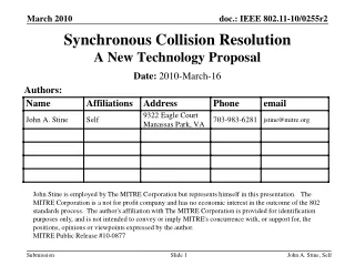 Synchronous Collision Resolution A New Technology Proposal