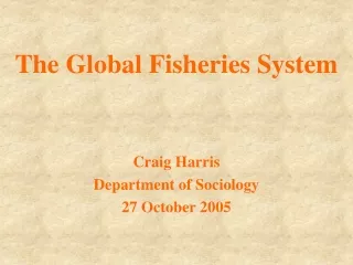 The Global Fisheries System