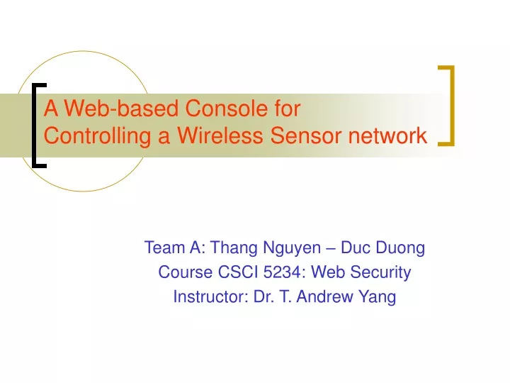 a web based console for controlling a wireless sensor network