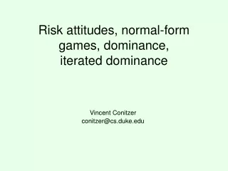 Risk attitudes, normal-form games, dominance, iterated dominance