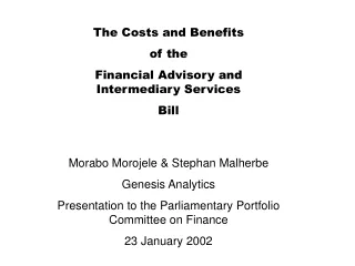The Costs and Benefits  of the Financial Advisory and Intermediary Services Bill