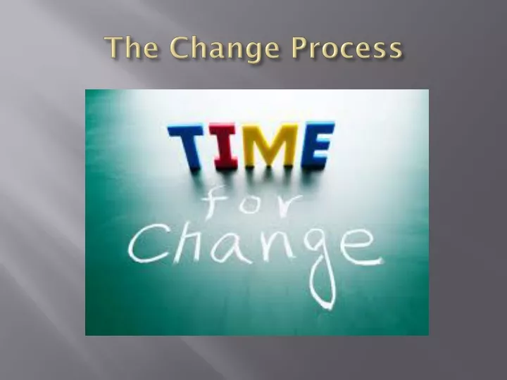 the change process