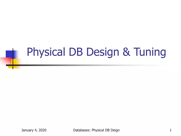 physical db design tuning