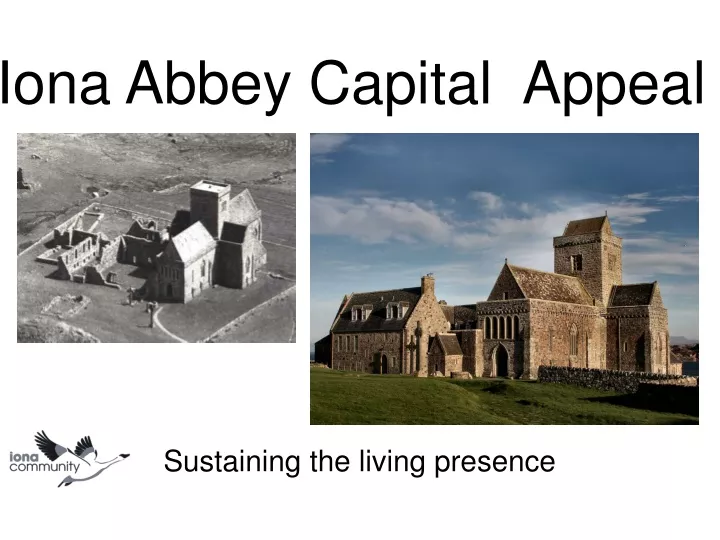 iona abbey capital appeal