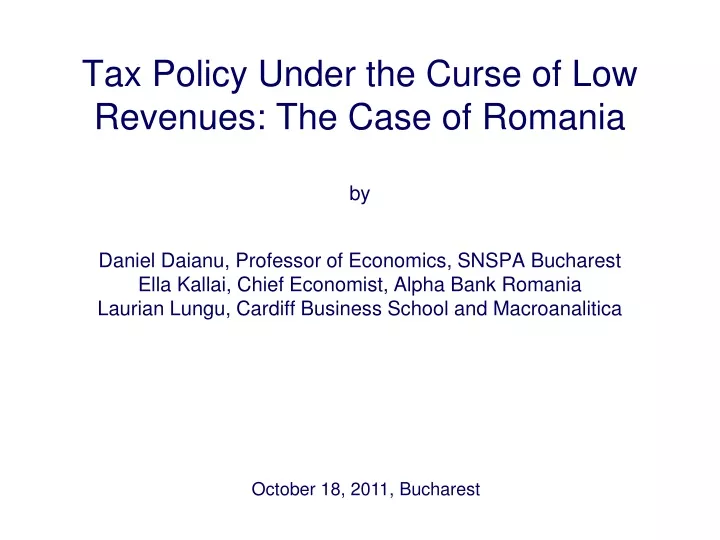 tax policy under the curse of low revenues