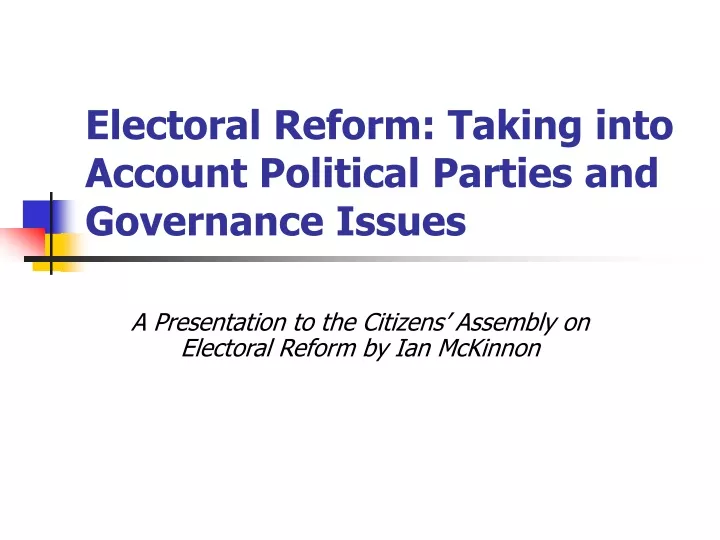electoral reform taking into account political parties and governance issues