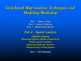 Grid-based Map Analysis Techniques and  Modeling Workshop