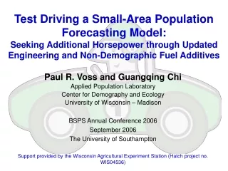Paul R. Voss and Guangqing Chi Applied Population Laboratory Center for Demography and Ecology
