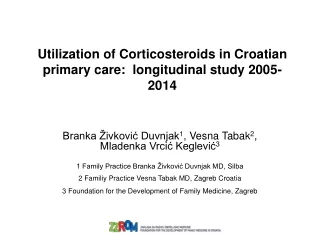 Utilization of Corticosteroids in Croatian primary care:  longitudinal study 2005-201 4