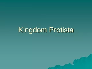 Kingdom Protista