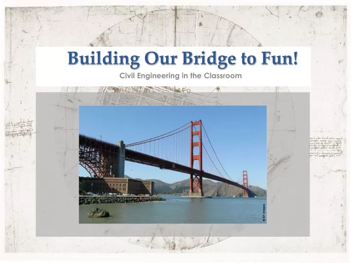 building our bridge to fun