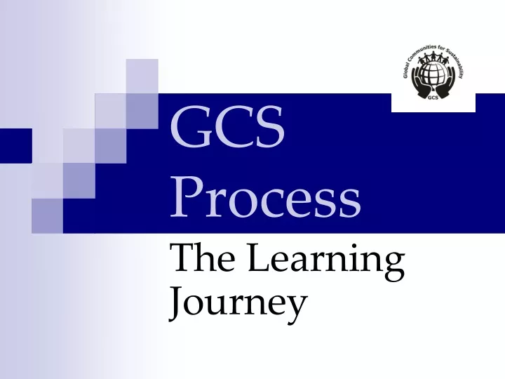 gcs process