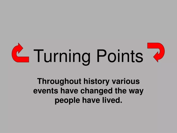 turning points