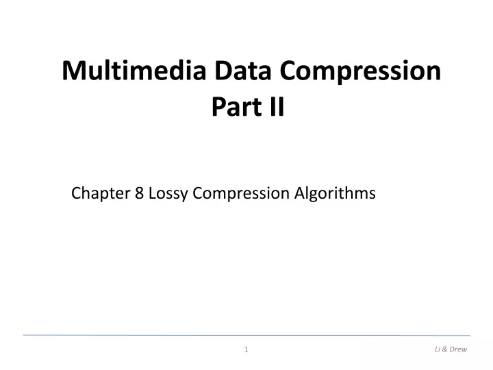 multimedia data compression part ii