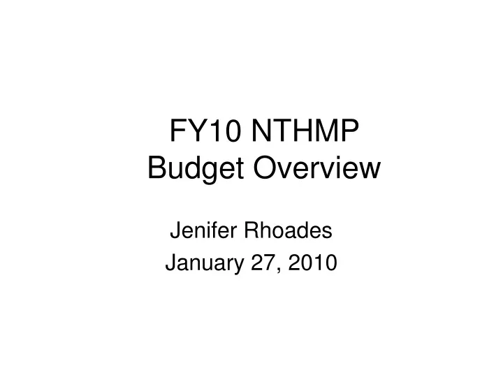 fy10 nthmp budget overview