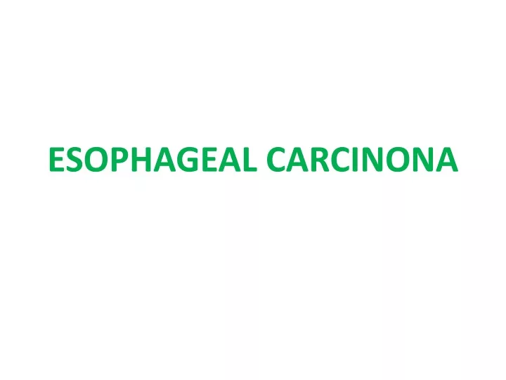 esophageal carcinona