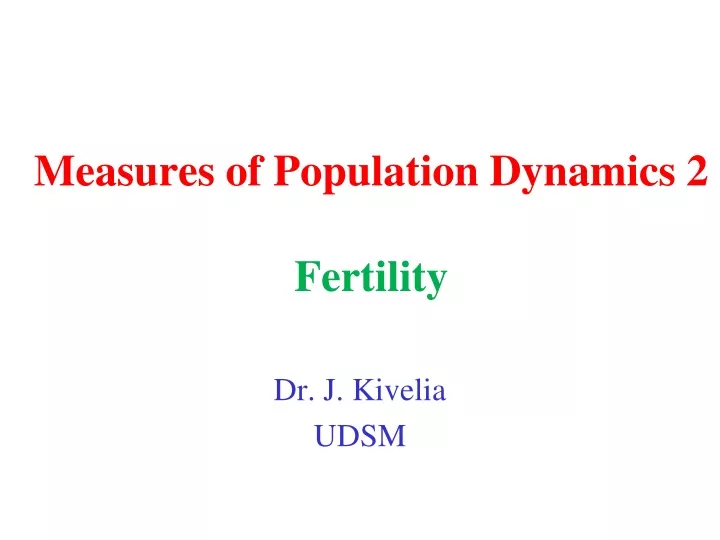 measures of population dynamics 2 fertility
