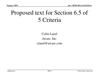 Proposed text for Section 6.5 of  5 Criteria