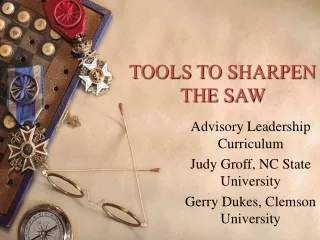 TOOLS TO SHARPEN THE SAW