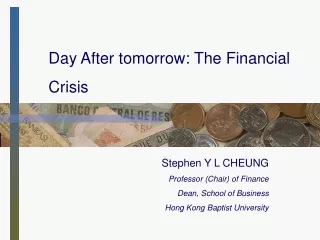 Day After tomorrow: The Financial Crisis