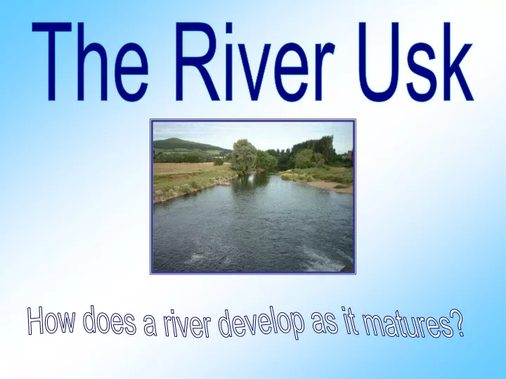 the river usk