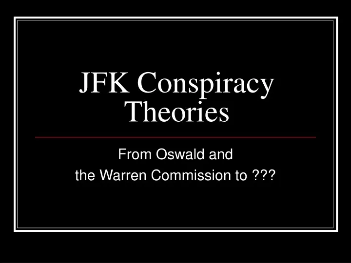 jfk conspiracy theories
