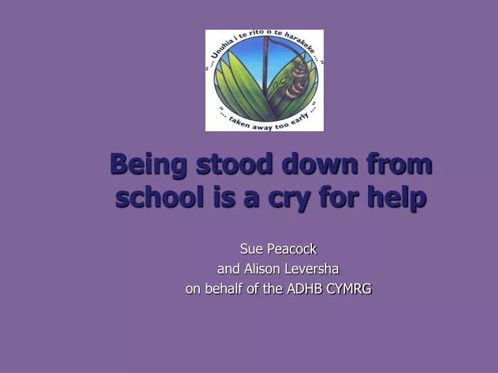 being stood down from school is a cry for help