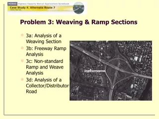 Problem 3: Weaving &amp; Ramp Sections