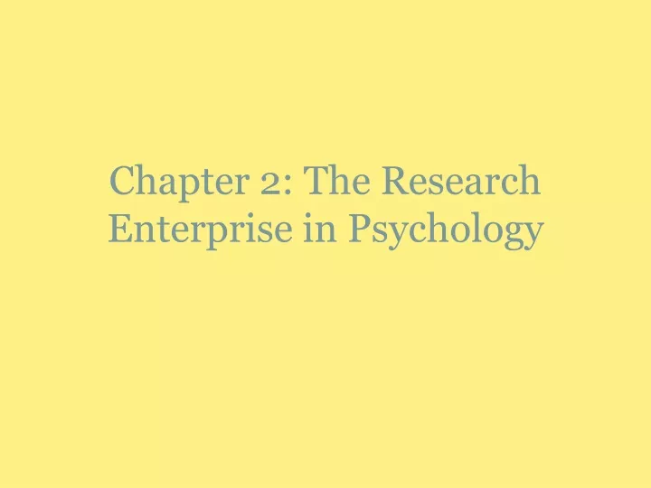 chapter 2 the research enterprise in psychology