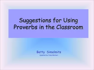 Suggestions for Using Proverbs in the Classroom