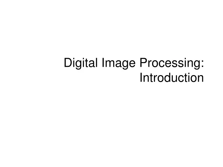 digital image processing introduction