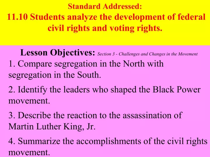 standard addressed 11 10 students analyze the development of federal civil rights and voting rights