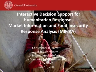 Christopher B. Barrett Cornell University 1 st  International Conference