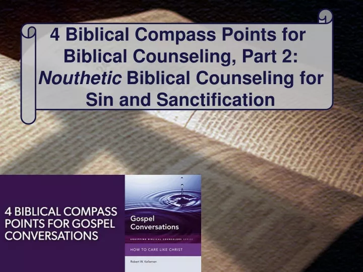 4 biblical compass points for biblical counseling