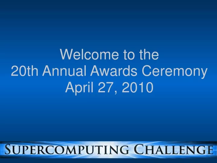 welcome to the 20th annual awards ceremony april