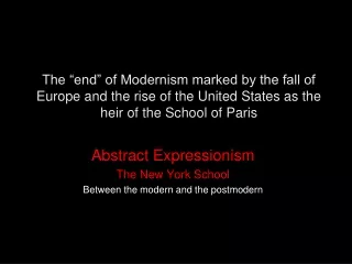 Abstract Expressionism The New York School Between the modern and the postmodern