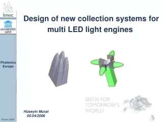 design of new collection systems for multi led light engines