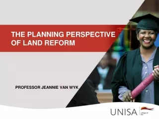 THE PLANNING PERSPECTIVE  OF LAND REFORM