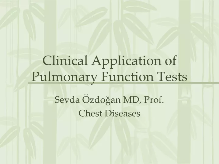 clinical application of pulmonary function tests